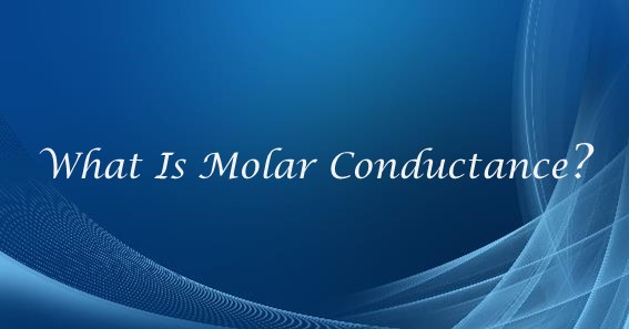 What Is Molar Conductance